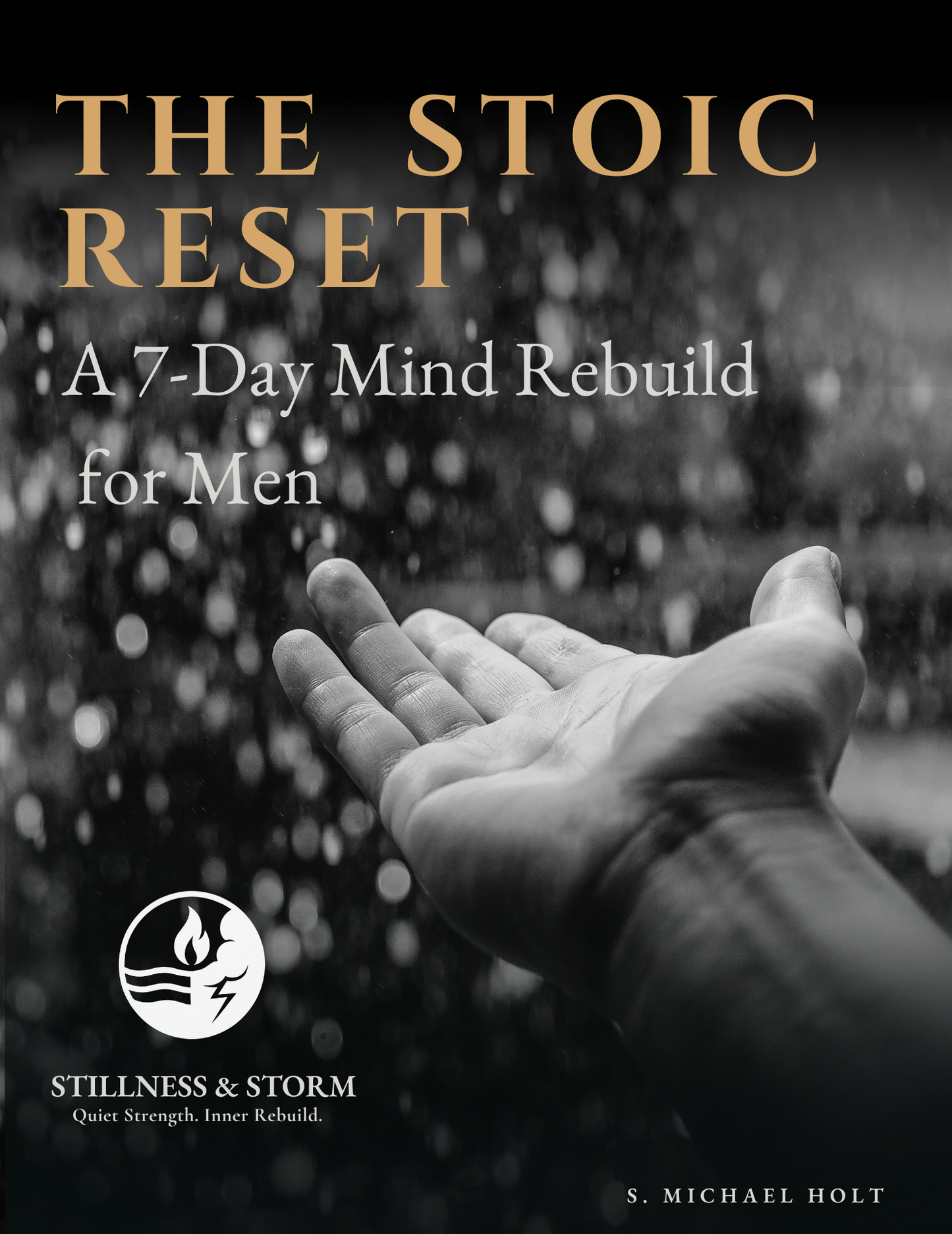 The Stoic Reset: A 7-Day Mind Rebuild for Men | E-Book